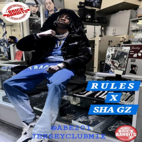 RULES (ABE201) ft. Sha Gz | Boomplay Music