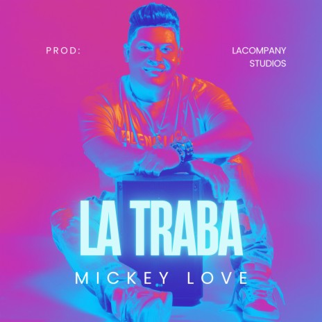 La Traba | Boomplay Music