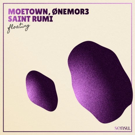 Floating ft. ØNEMOR3 & saint rumi | Boomplay Music