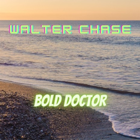 Bold Doctor | Boomplay Music