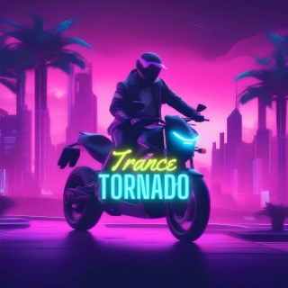 Trance Tornado