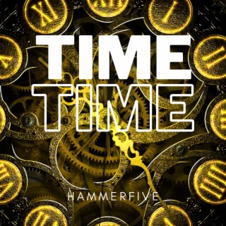 Time Time (Time Time)