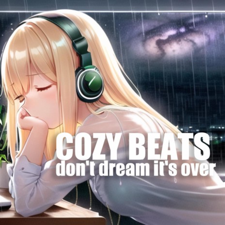 don't dream it's over LOFI | Boomplay Music
