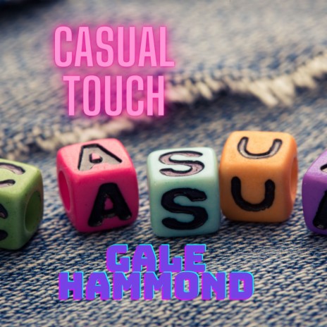 Casual Touch | Boomplay Music