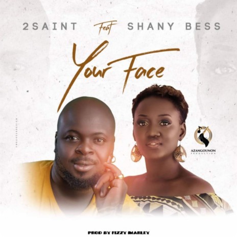 Your Face ft. Shany Bess