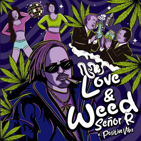 Love & Weed ft. Positive Vibz | Boomplay Music