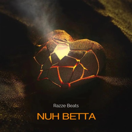 Nuh Betta (Dancehall Riddim Instrumental) | Boomplay Music