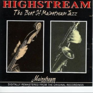 Highstream: The Best Of Mainstream Jazz