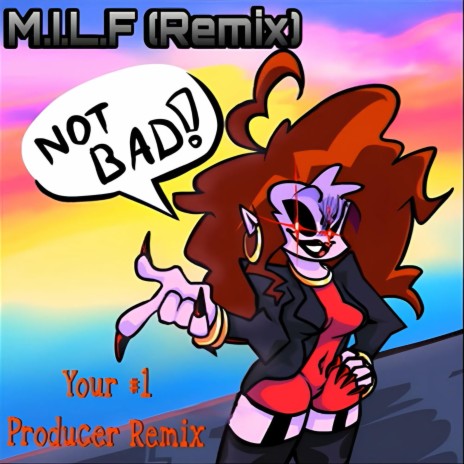 M.I.L.F (Remix) | Boomplay Music