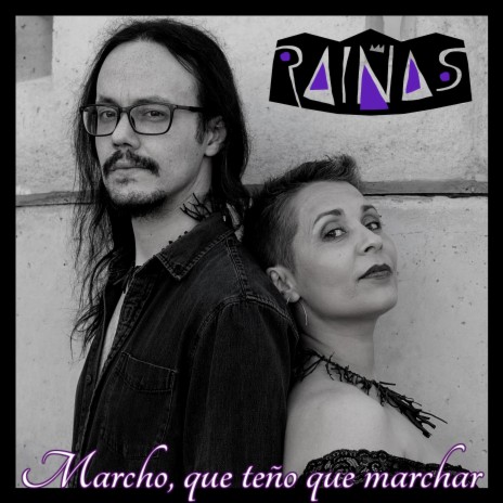 Raiñas - Marcho, que teño que marchar (feat. Patty Castro) | Boomplay Music