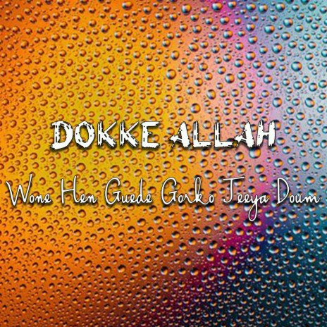 Wone Hen Guede Gorko Jeeya Doum | Boomplay Music