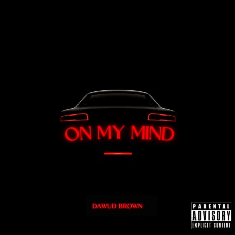 On My Mind ft. Bry Greatah | Boomplay Music