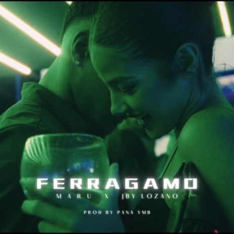 FERRAGAMO ft. Jby lozano | Boomplay Music