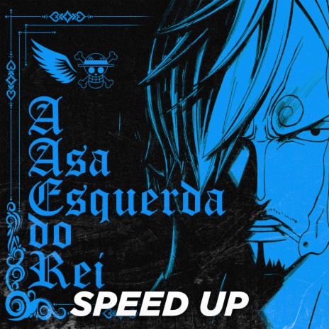 A Asa Esquerda do Rei (Speed Up) ft. Th3agu | Boomplay Music