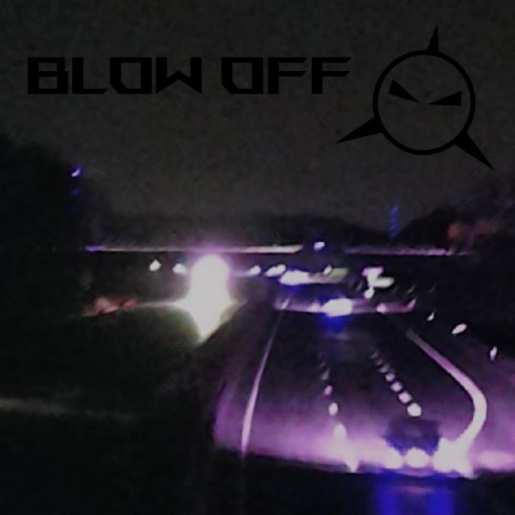 Blow Off | Boomplay Music