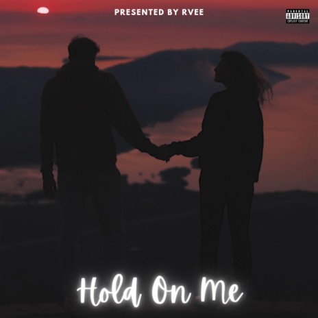 Hold On Me | Boomplay Music