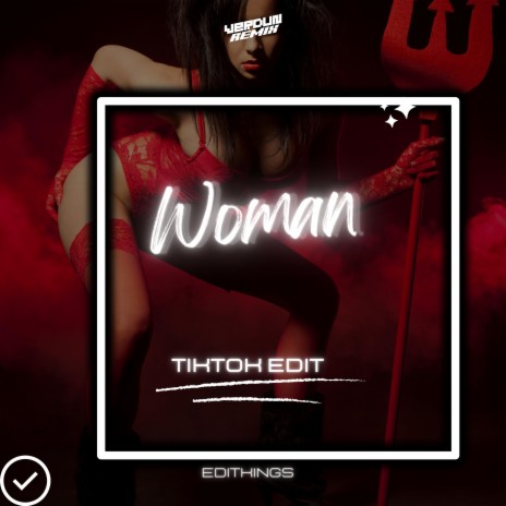 Woman (Tik Tok Edit) (Remix) ft. Verdun Remix | Boomplay Music