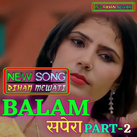 Balam sapera part-2 | Boomplay Music