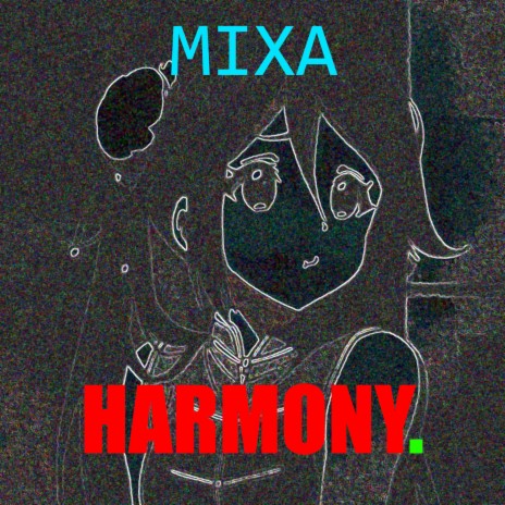 Harmony. | Boomplay Music