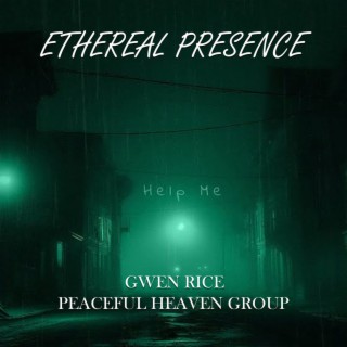 Ethereal Presence