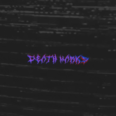 Death Marks | Boomplay Music