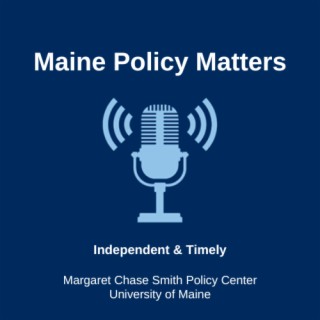 S3E4 Antiracist Public Policy in Maine: Reflecting on a Troubling Past for a Better Future