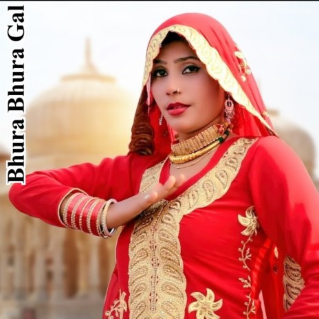 Bhura Bhura Gal | Boomplay Music