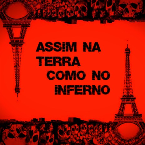 Assim na Terra Como no Inferno | Boomplay Music