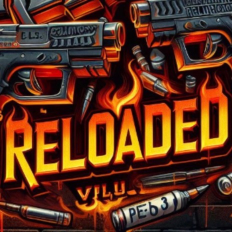Firearmz Reloaded, Vol. 3 | Boomplay Music
