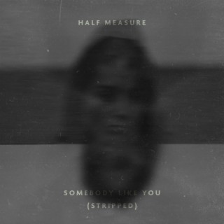 Half Measure