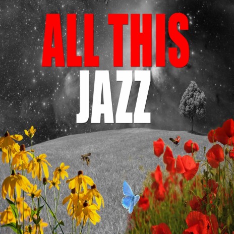 All This Jazz