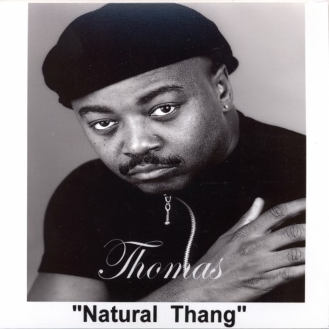 Natural Thang | Boomplay Music