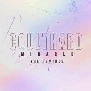 Miracle (The Remixes)