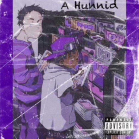 A Hunnid | Boomplay Music