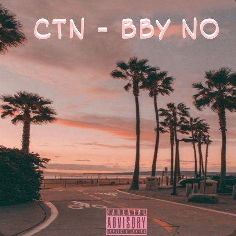 CTN-BBY NO | Boomplay Music
