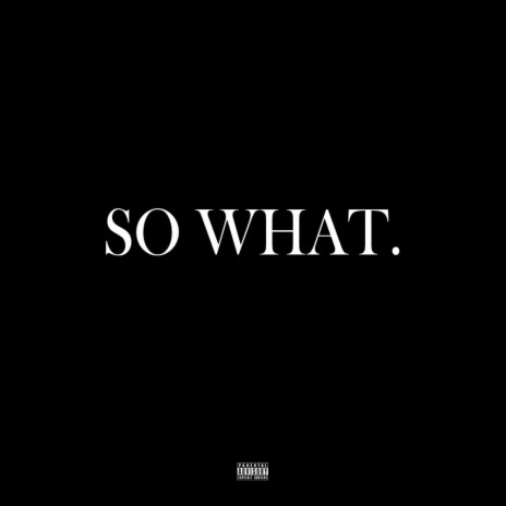 So What | Boomplay Music