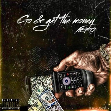 Go & get the money | Boomplay Music