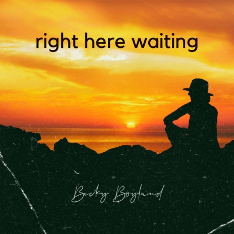 Right Here Waiting | Boomplay Music