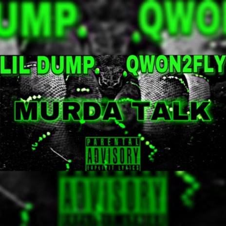 Murda Talk ft. Lil Dump | Boomplay Music