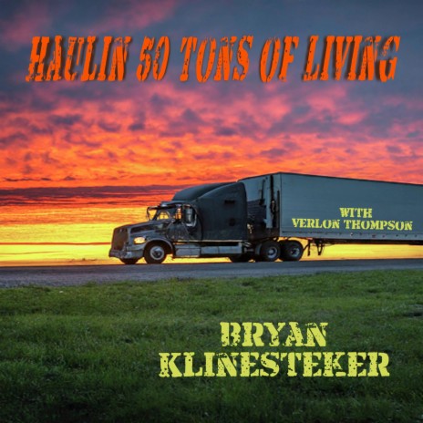 Haulin 50 Tons of Living | Boomplay Music