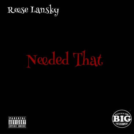 Needed That | Boomplay Music