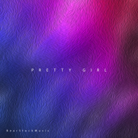 Pretty Girl | Boomplay Music