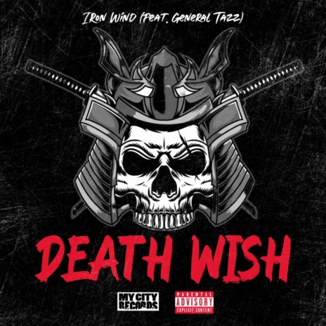 Death Wish ft. General Tazz