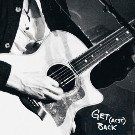 Get Back (Acoustic) | Boomplay Music