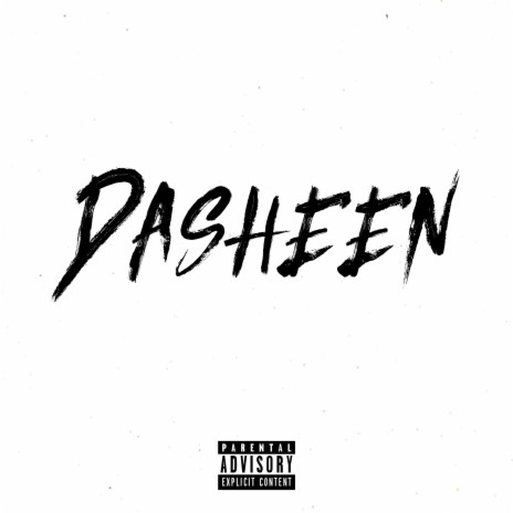 Dasheen ft. DMan & Young Sav