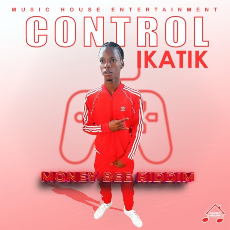 Control ft. Ikatik | Boomplay Music