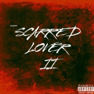 Scarred Lover 2