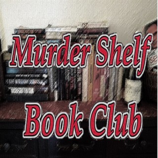 Ep 45: Special Episode - Conversation w. a Murder Bookie!