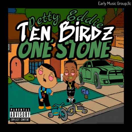 Ten Birdz One Stone