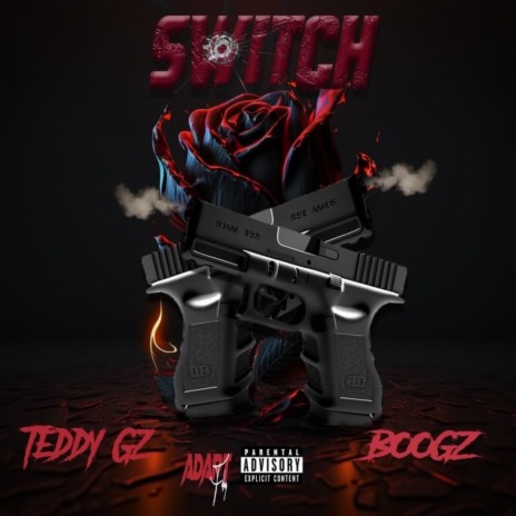 SWICTH ft. Teddy Gz | Boomplay Music